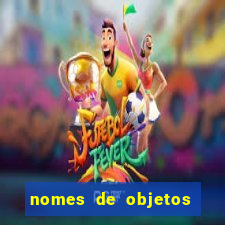 nomes de objetos de origem tupi guarani